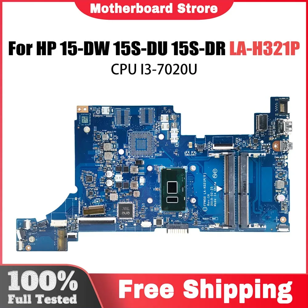 FPW50 LA-H321P Notebook Mainboard For HP 15-DW 15S-DU 15S-DR Laptop Motherboard L51984-001 L51984-601 With i3-7020U CPU DDR4