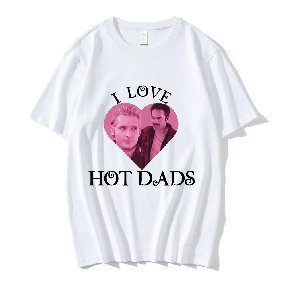 I Love Hot Dads T Shirt Twilight Saga Charlie Swan Carlisle Cullen T Shirts Men Women Clothing Casual Cotton Oversized T-shirts