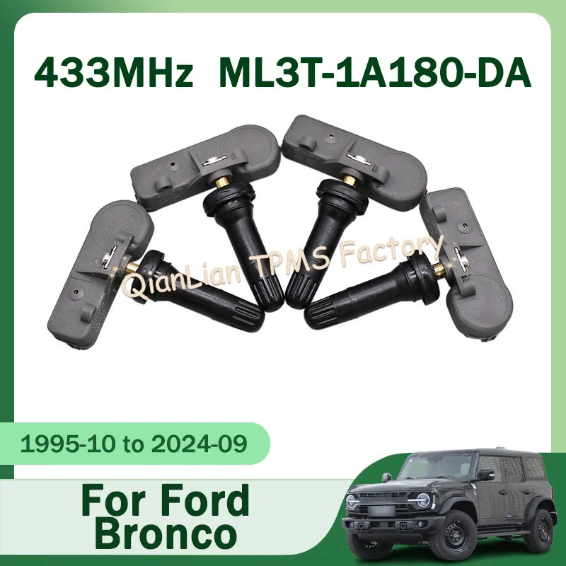 

ML3T-1A180-DA TPMS Tire Pressure Monitor System For Ford Bronco 1995 to 2024 1/4pcs 433MHz ML3T1A180DA Tyre Pressure Sensor