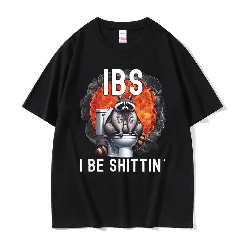 

Funny Raccoon Ibs I Be Shittin Graphic Print T Shirts Men Women Fun Joke Humor Meme T-shirts Male Casual Oversized Short Sleeve