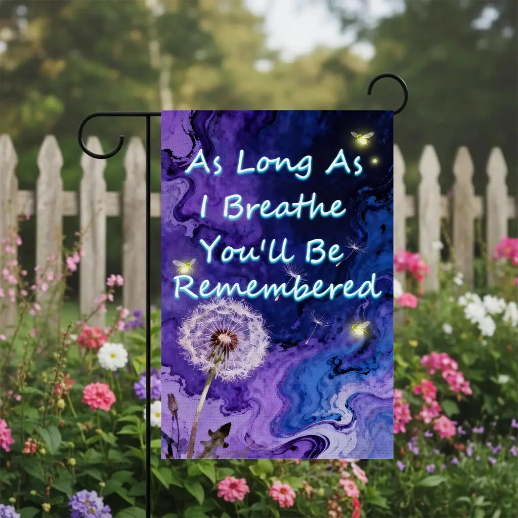 Memorial Garden Flag Double Sided, In Loving Memory Flag with Dandelion & Fireflies “As Long As I Breathe You'll Be  xxl