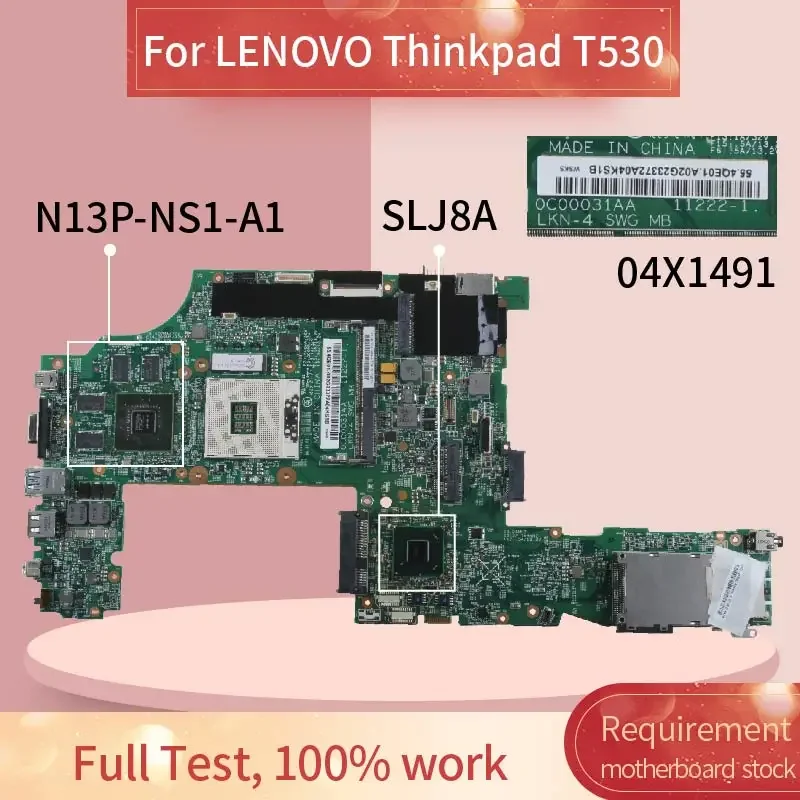 04X1491 Laptop Motherboard For LENOVO Thinkpad T530 Notebook Mainboard 11222-1 SLJ8A N13P-NS1-A1 Tested