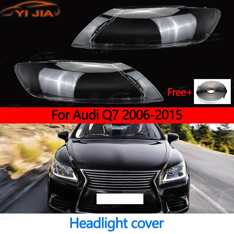 

Для Audi Q7 2006-2015 4L0941029 4L0941030 крышка объектива фар автомобиля передняя фара + бесплатные резиновые полоски
