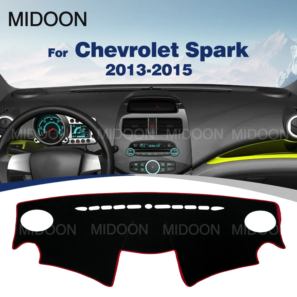 MIDOON Car Dashboard Cover For Chevrolet Spark 2013 2014 2015 Dash Mat Sun Shade Anti-UV Carpets Car Accessories