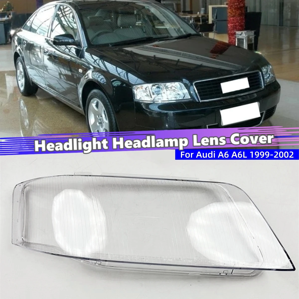 

For Audi A6 A6L 1999 2000 2001 2002 Vehicle Accessories Front Lamp Cover Glass Lens Car Front Headlight Lens Cover Lights Shell