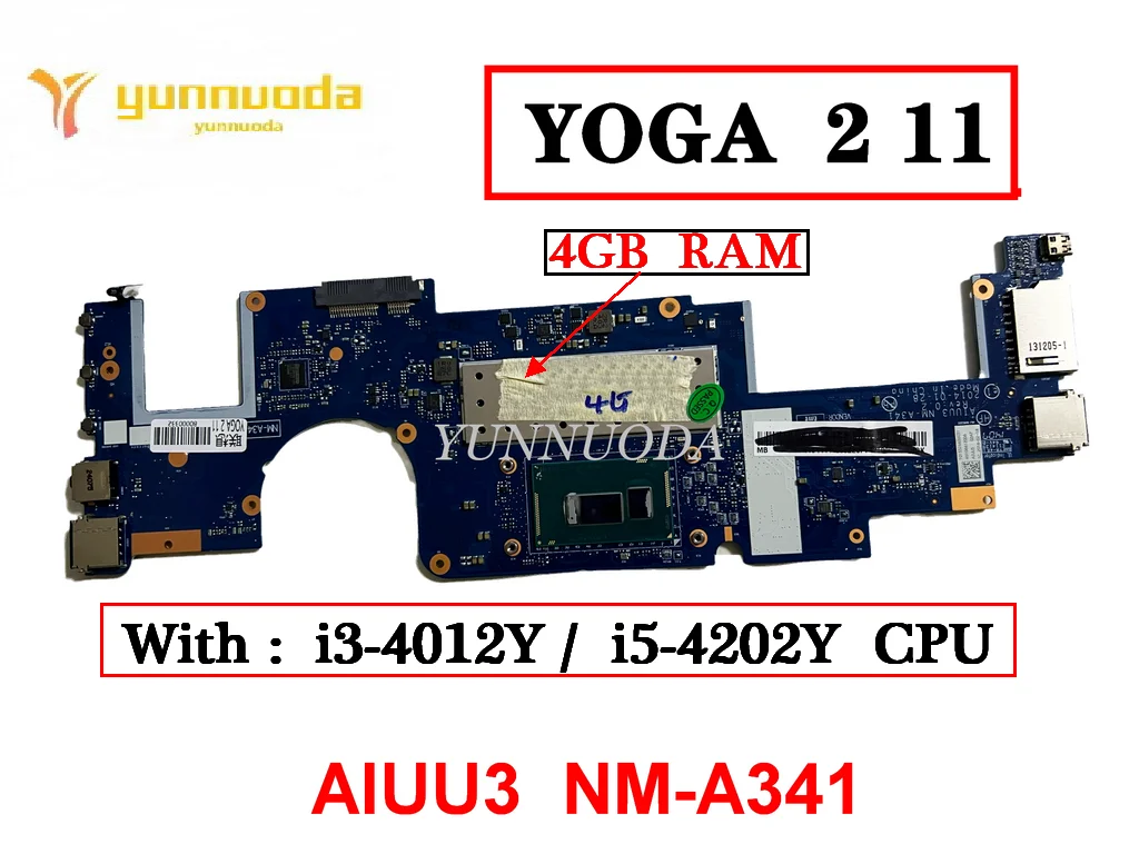 

Original For Lenovo Yoga 2 11 Laptop motherboard With i3-4012Y I5-4202Y CPU 4GB RAM AIUU3 NM-A341 tested good free shipping