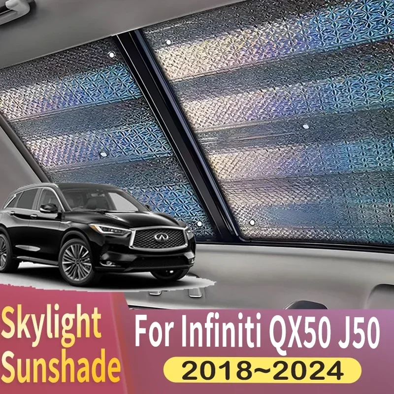 

Sunroof Sunshade Suitable For Infiniti QX50 J50 2018~2024 MK2 Car Panoramic Roof Heat Shield Window Sunshade Anti-UV Accessories