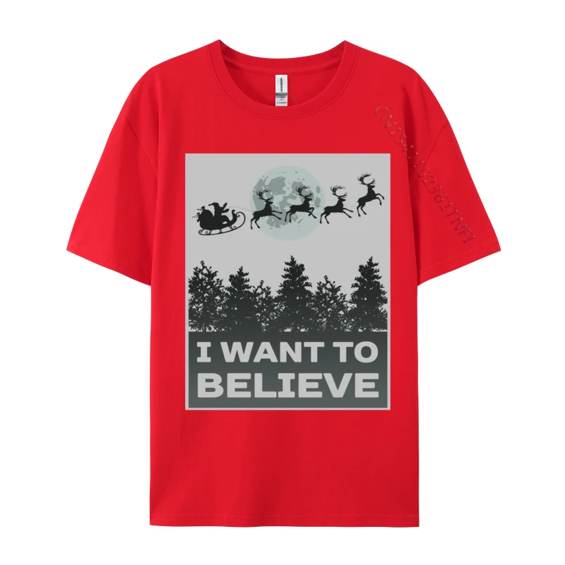 I Want To Believe Funny Christmas Joke Saying Santa Reindeer Cute Men's Tops Shirt 3D Printed Funny Top T-Shirts Pure Cotton