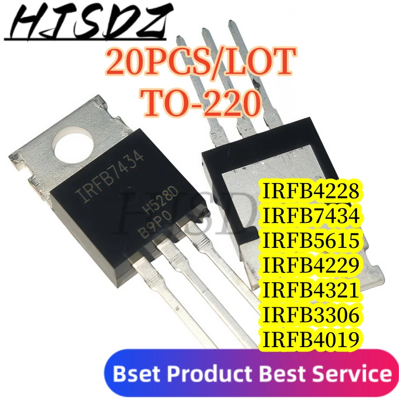 Canales N【20PCS/LOT】 IRFB4228 IRFB7434 IRFB5615 IRFB4229 IRFB4321 IRFB3306 IRFB4019 TO-220 Interruptor de alimentación MOSFET