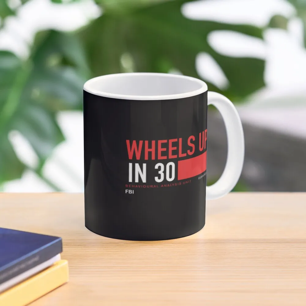 Wheels Up In 30 Criminal Minds Classic  Mug Picture Gifts Cup Photo Printed Simple Drinkware Design Handle Round Tea Image