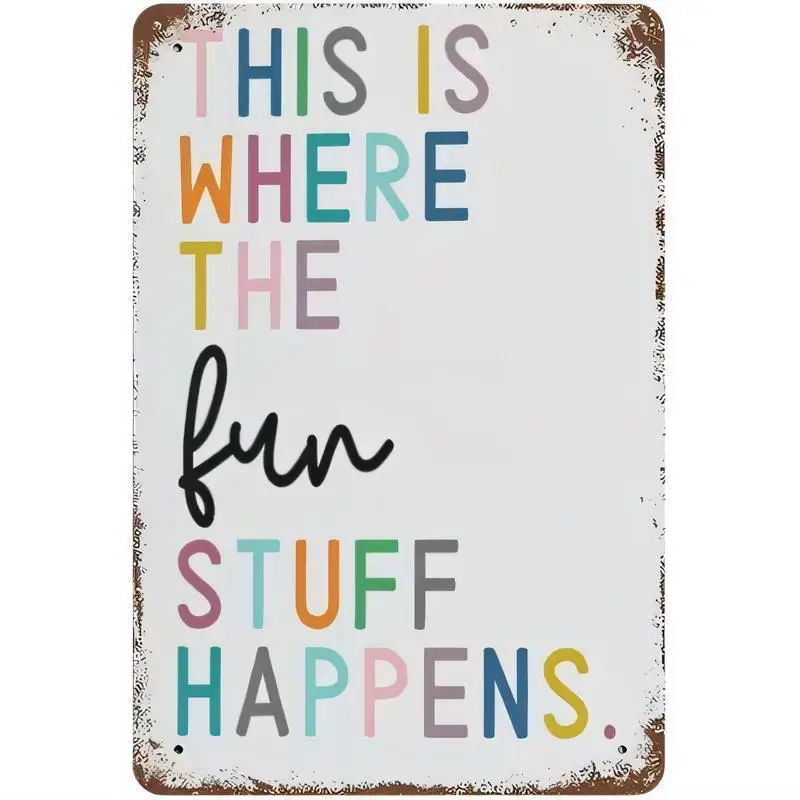 Vintage Distressed This Is Where The Fun Stuff Happens Metal Sign - Colorful Typography Retro Tin Wall Art, Iron Decor for Kids