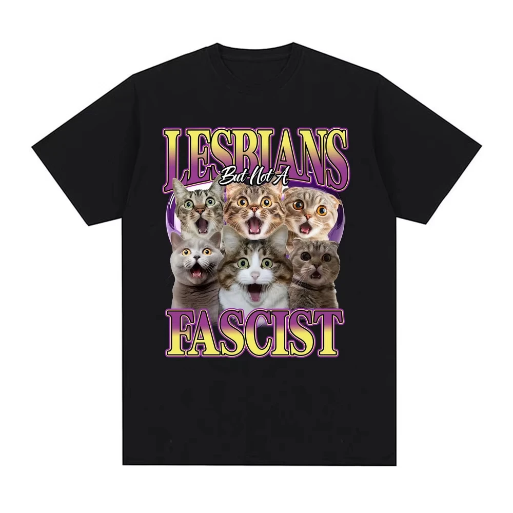 2025 Verano Nuevas Lesbiennes mais pas un fascisio retro gráfico cadeau drôle chat mignon Mene camisetas hommes femmes modo