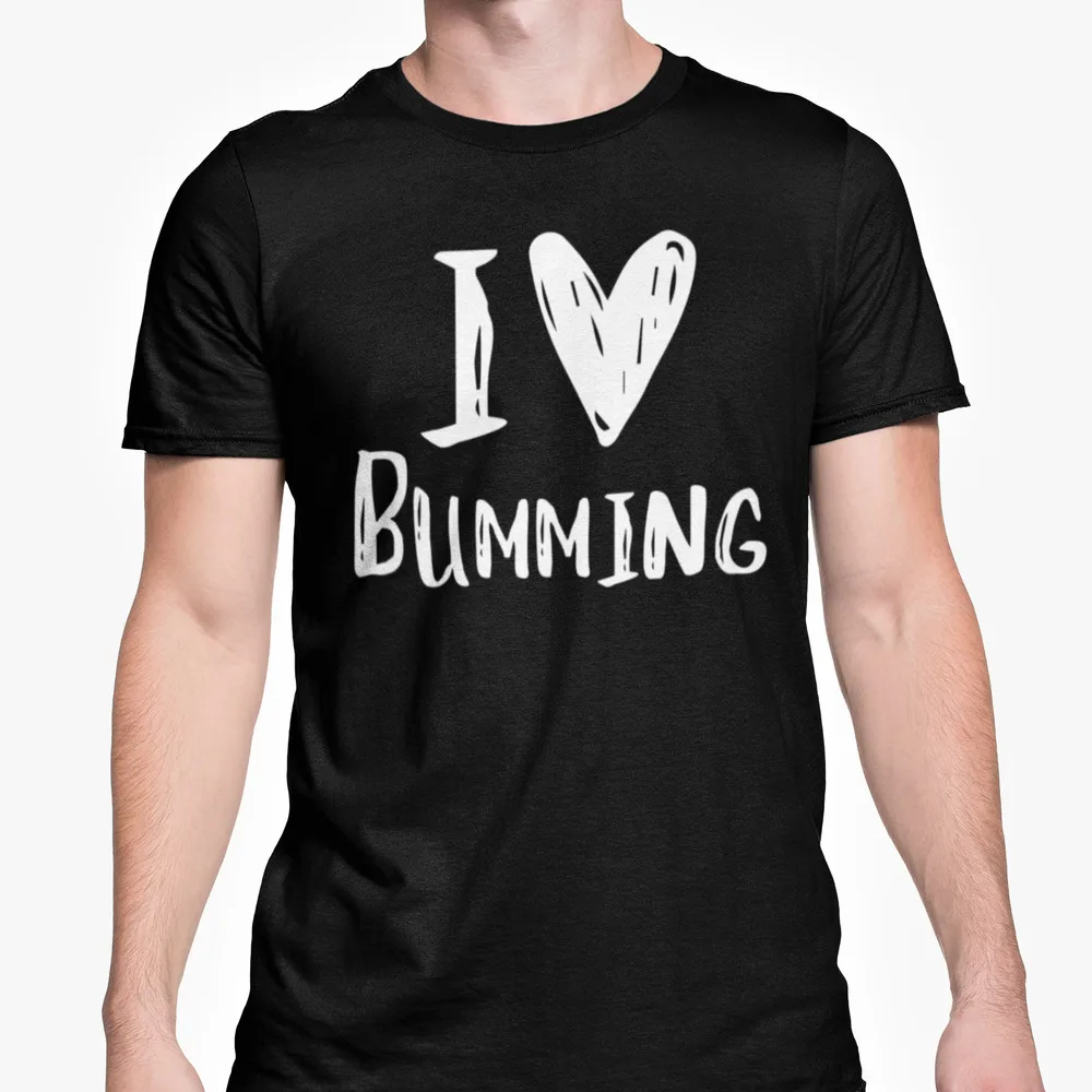 

Футболка унисекс I Love Bumming, необычный подарок, Высококачественная стильная футболка, мужские и женские хлопковые футболки с коротким рукавом