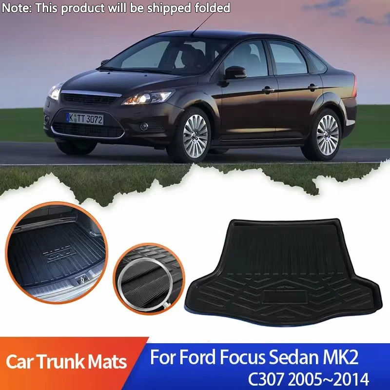 

Car Trunk Mats for Ford Focus Sedan MK2 C307 2005~2014 2009 2012 2013 Cargo Boot Waterproof Pad Rear Trunk Mat Storage Cushion