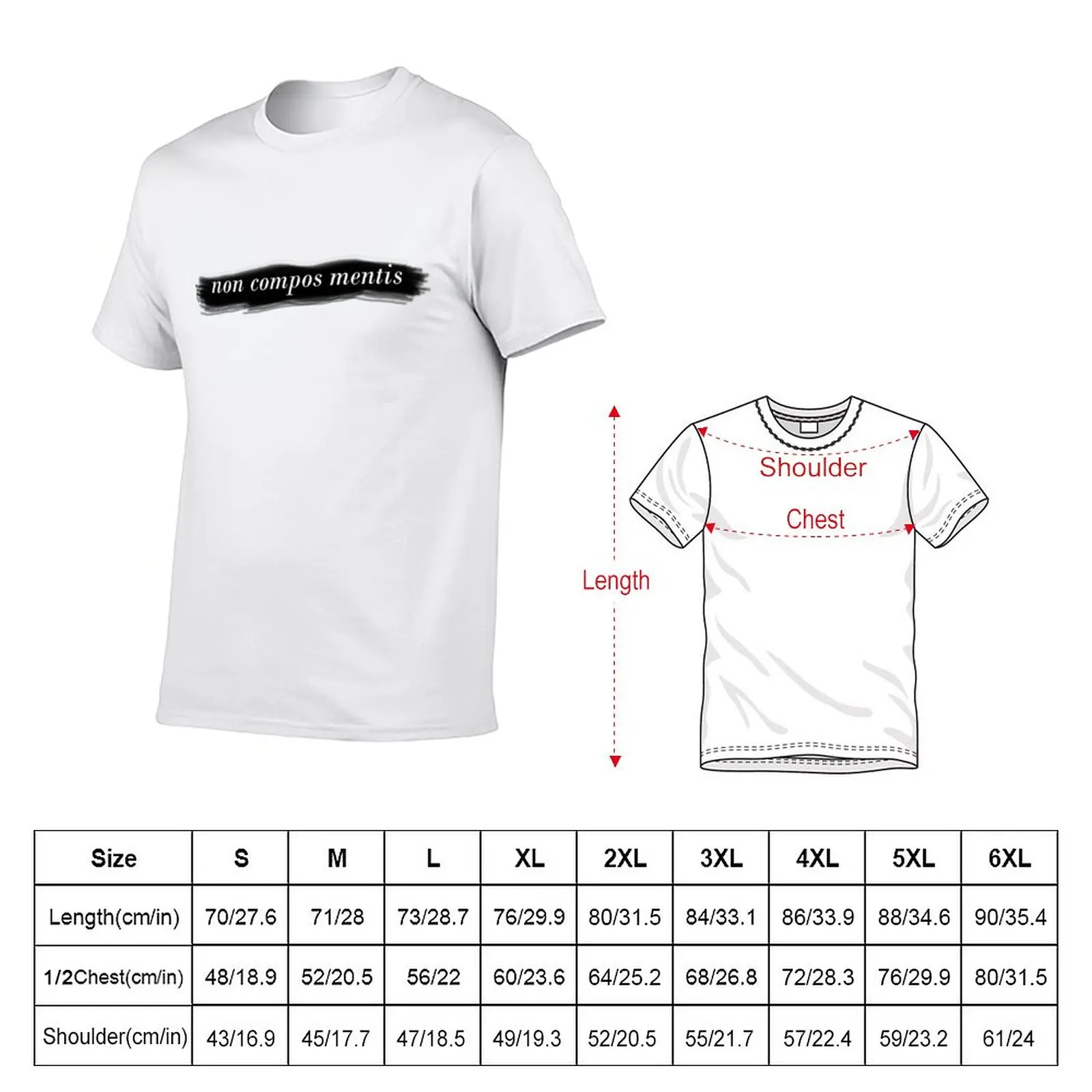 New Non Compos Mentis T-Shirt vintage clothes customized t shirts aesthetic clothes T-shirt men