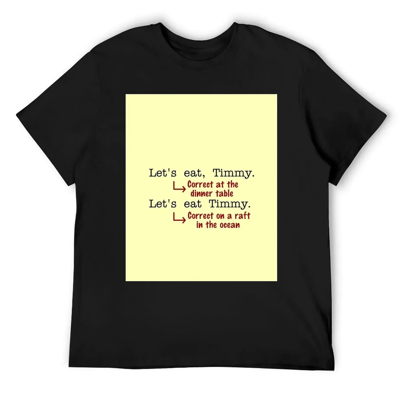 

Funny Punctuation Grammar Humor T-Shirt