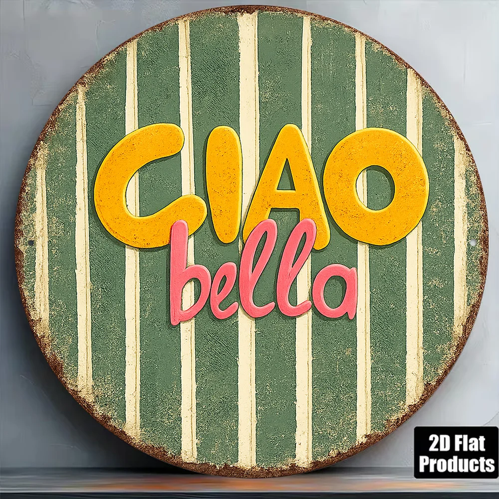 CIFBUY Vintage Ciao Bella Italian Greeting Aluminum Wall Art Waterproof Wear Resistant Sign Home Cafe Bar Restaurant Decor Gift