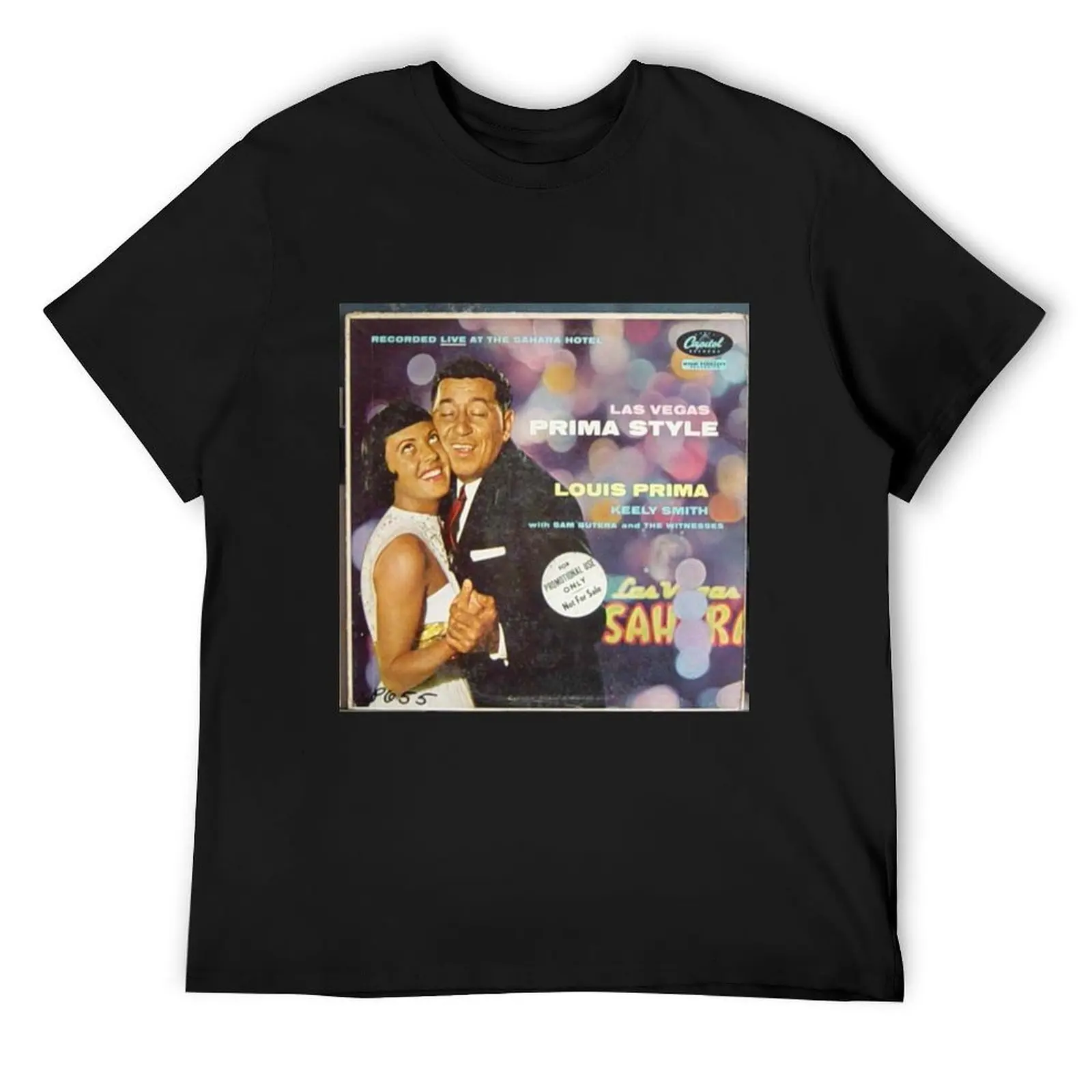 

Louis Prima And Keely Smith* With Sam Butera And The Witnesses – Las Vegas Prima Style T-Shirt sweat mens big and tall t shirts