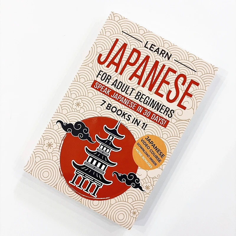 Learn Japanese for Adult Beginners: 7 Books in 1! Speak Japanese in 30 Days! Japanese Learning Book for Self-Study
