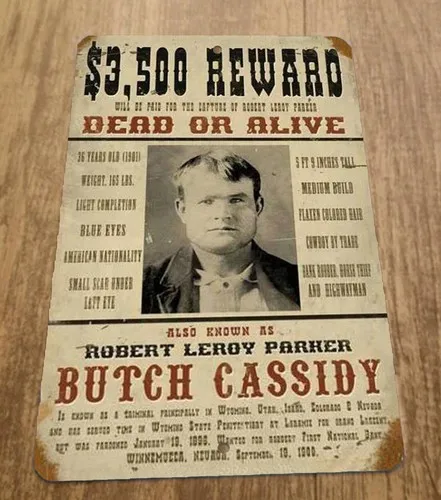 Affiche Butch Cassidy « Wanted Dead or Alive » en métal, récompense de 3500 $, plaque murale