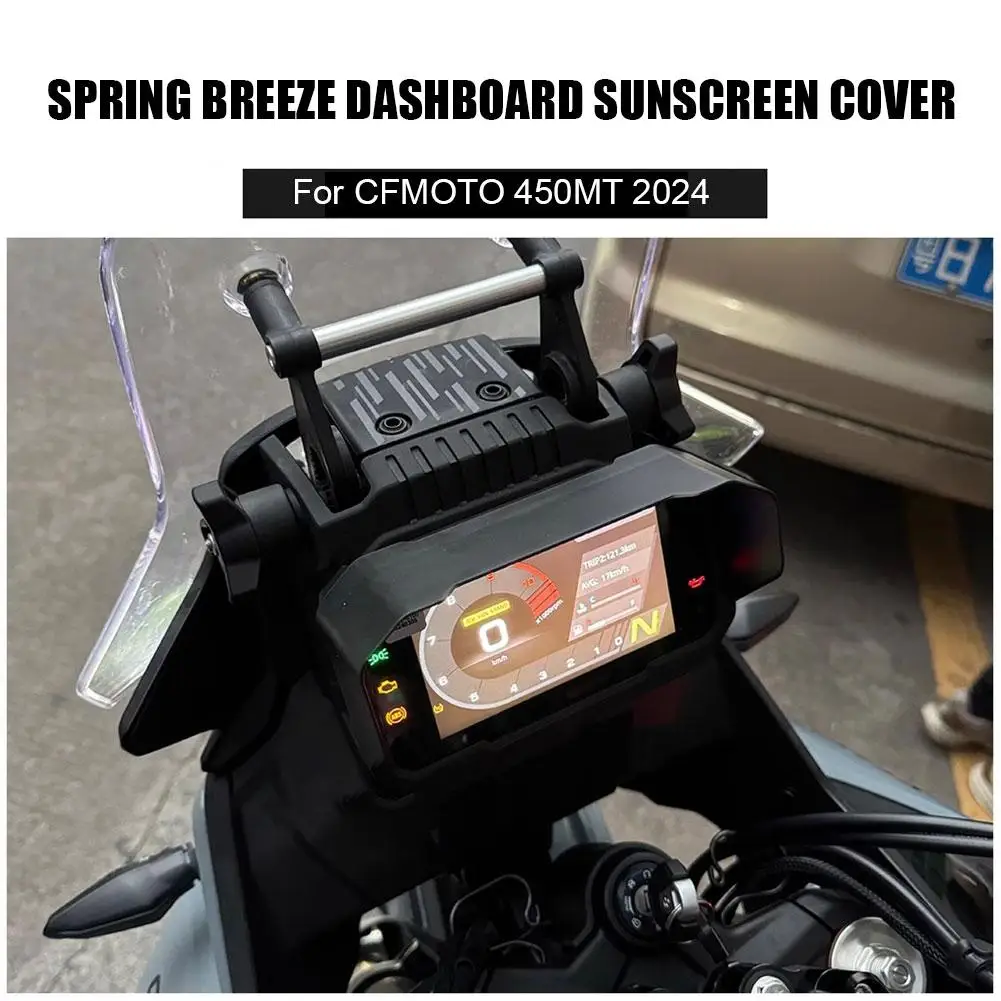 Für CFMOTO 450MT 2024 Motorrad Zubehör Sonnenblende Abdeckung Instrument Bildschirm Sonnenschirm Schutz Schutz Dashboard