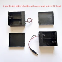 2 Slot D size 3V Battery Holder With Cover And Switch DC Power Head Battery Box Rechargeable Battery Case