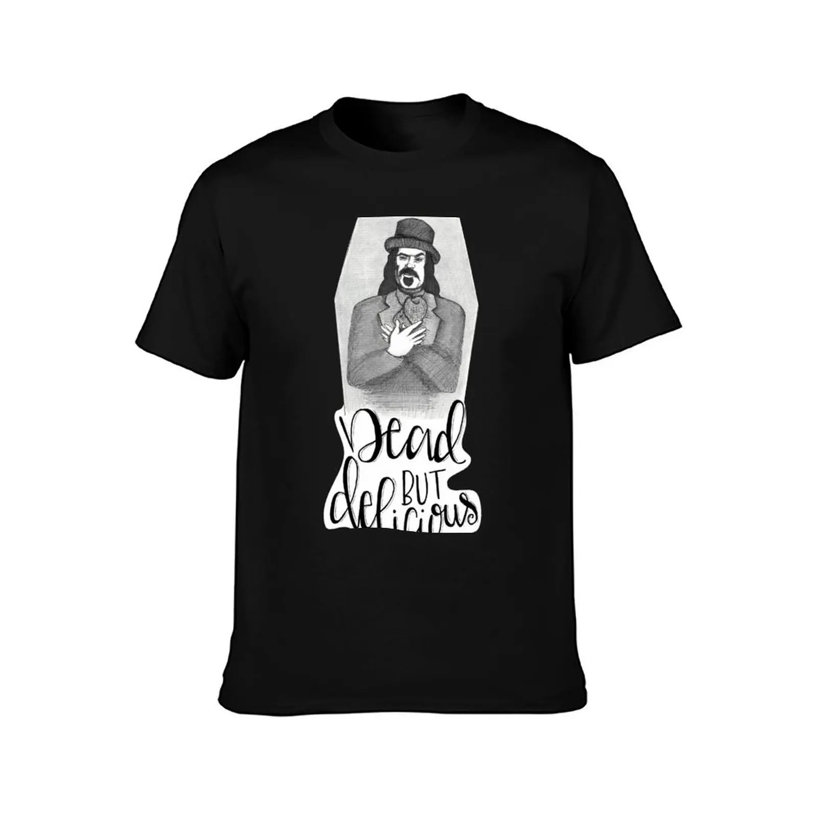 Dead But Delicious - What We Do in the Shadows Hand Lettered Quote T-Shirt Cool Feeling Summer Tee Shirt T-Shirt