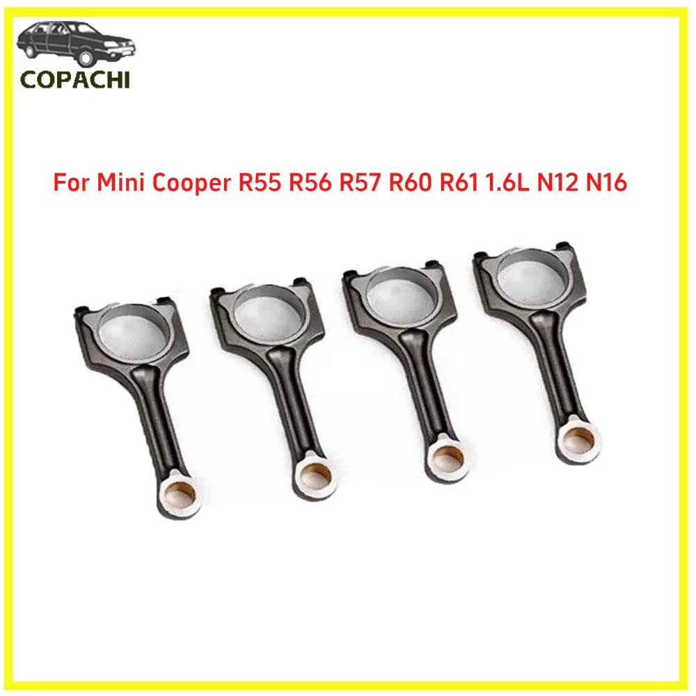 4pcs Connecting Rods 11247621254 For BMW Mini Cooper R55 R56 R57 R60 R61 1.6L N12 N16 Engine Car Accessories Part Replacement