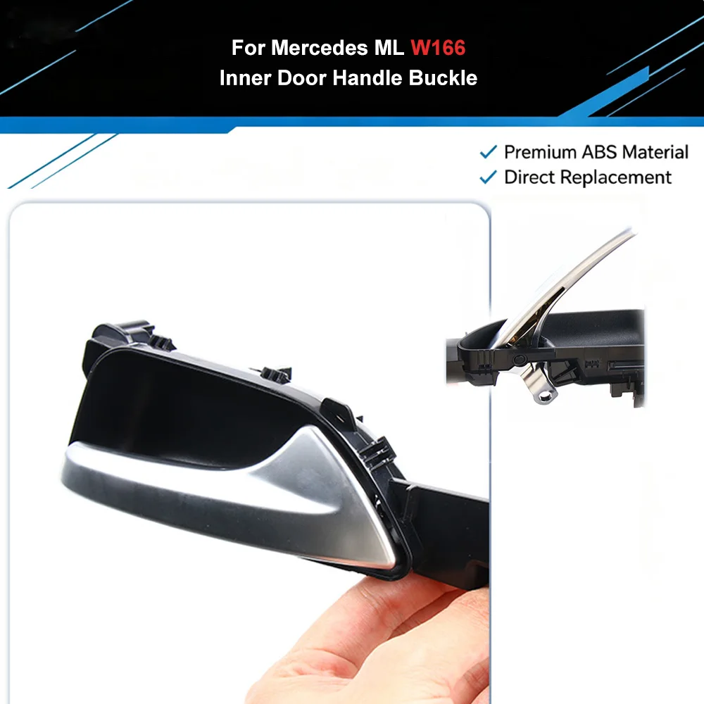 1667600661 Inner Door Handle Buckle Replacement For Mercedes Benz ML GL W166 GL400 GLE350 GLS500 2012-2015Front Rear 1667600561