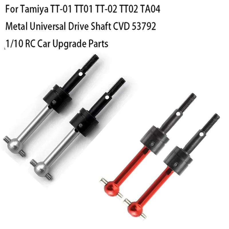 

2PCS Metal Universal Drive Shaft CVD 53792 For TT-01 TT01 TT-02 TT02 TA04 1/10 RC Car Upgrade Parts