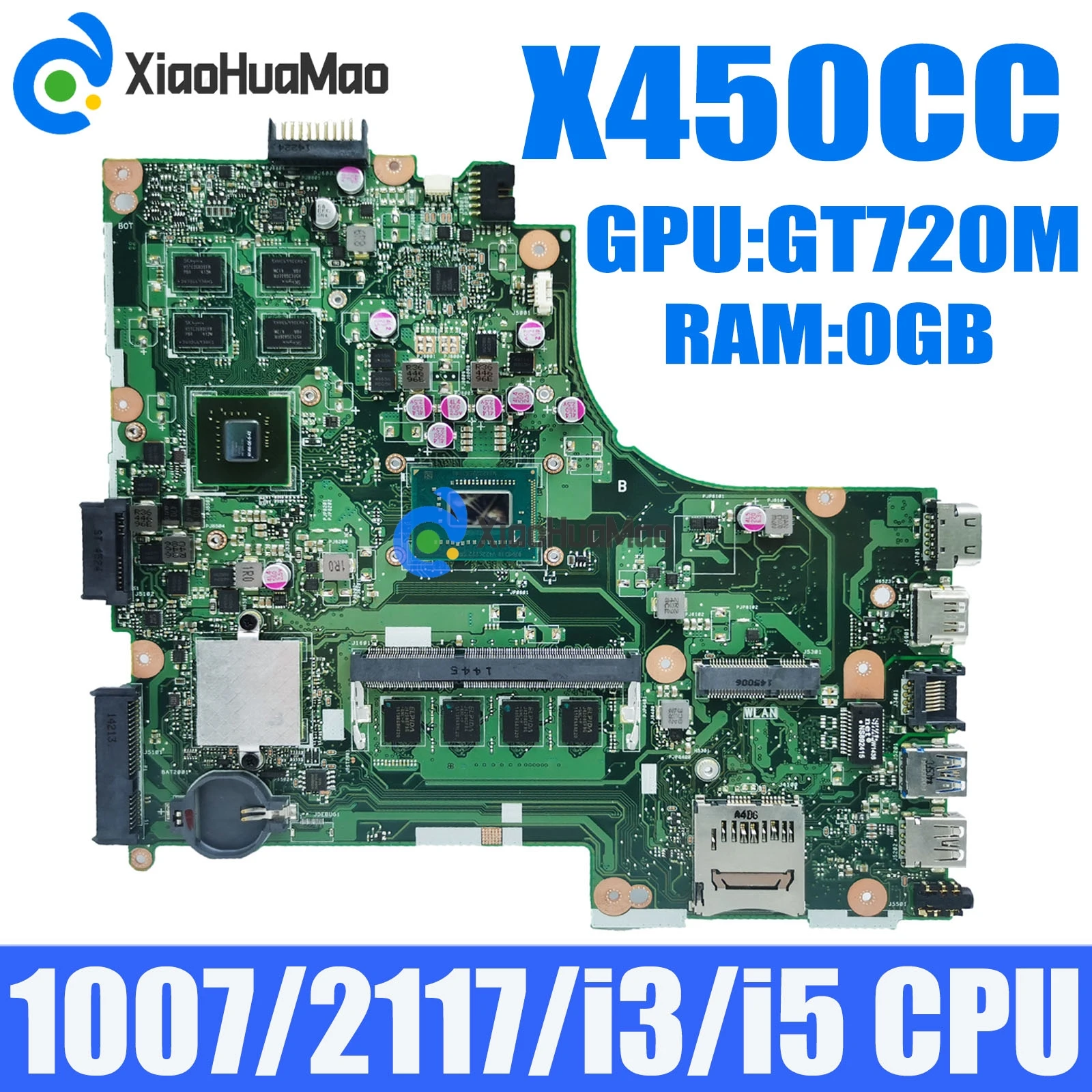 

X450CC 1007/2117/i3/i5 CPU 2G/4G RAM UMA/GT720M Laptop Motherboard For Asus X450VC X450CC X450C X450VP X450VB X450CA Mainboard