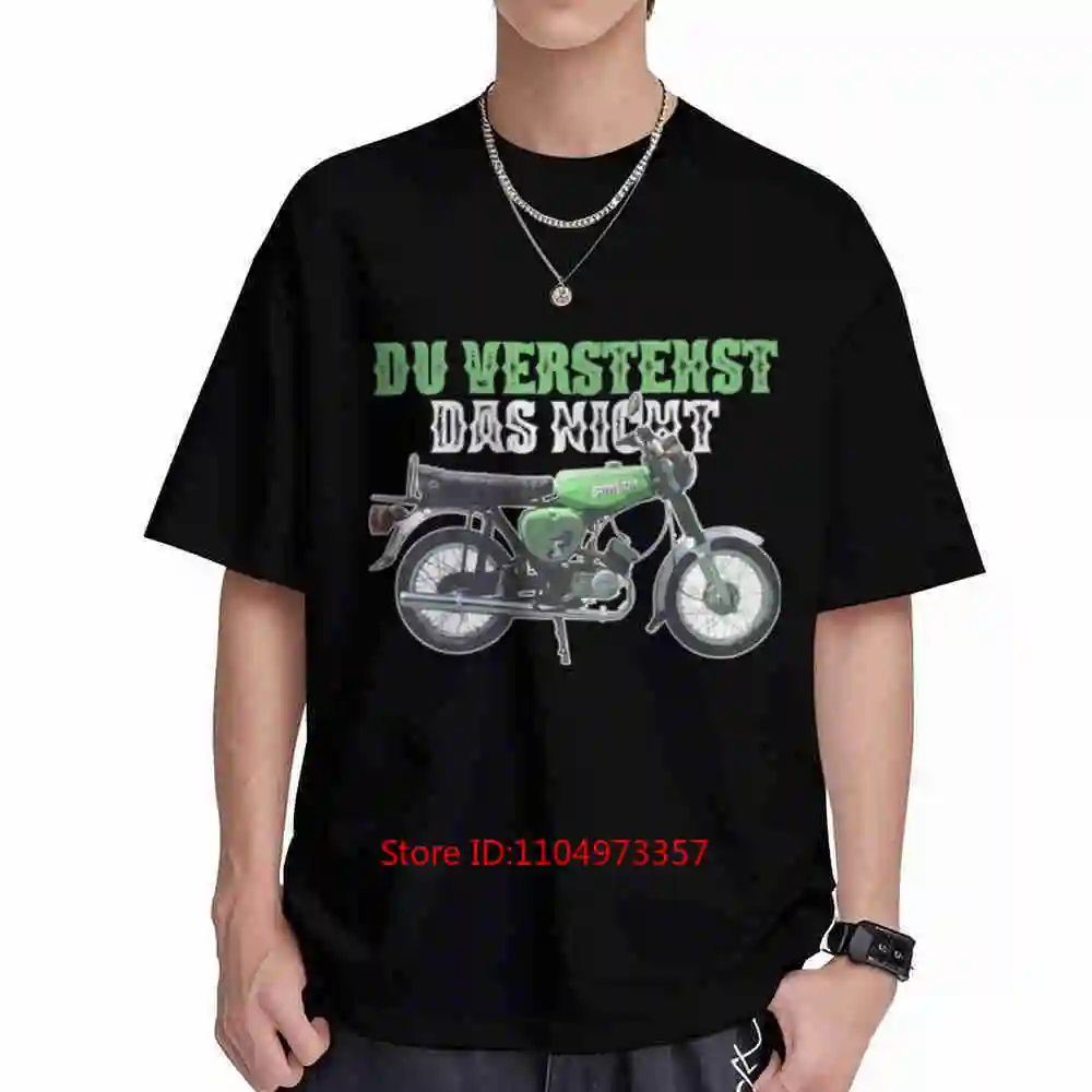 Simson S51 Du Verstehst Das Nicht Motorcycle Hobby Short Sleeve Tee 100% Cotton T-Shirt