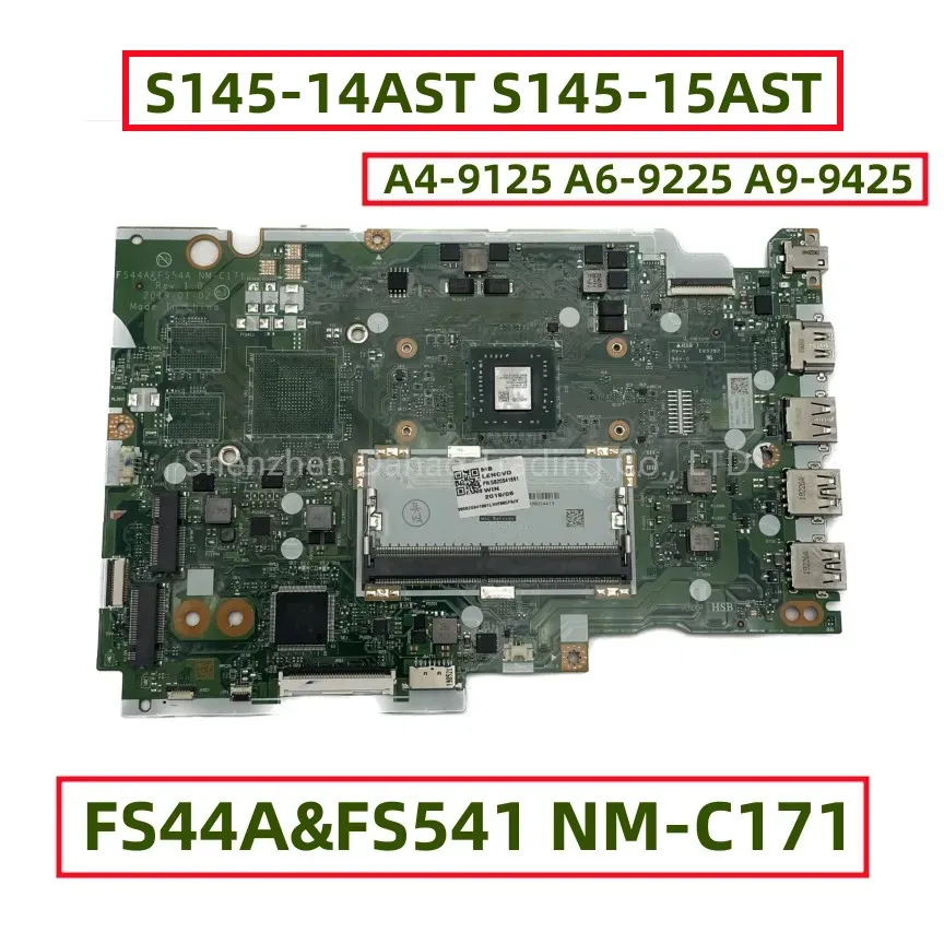 

FS44A&FS541 NM-C171 For Lenovo IdeaPad S145-14AST S145-15AST Laptop Motherboard With A4-9125 A6-9225 A9-9425 AMD CPU DDR4