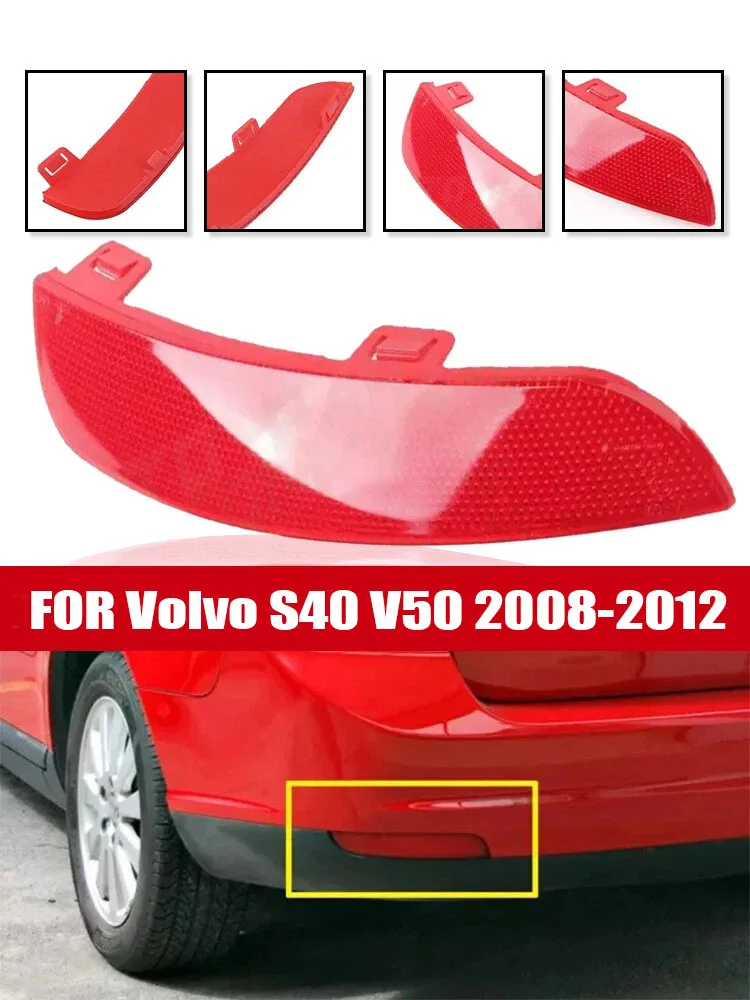 For Volvo S40/V50 2008-2012 Rear Bumper Reflector Left/Right Reflector Lamp Without Bulbs 30763345 30763346 Car Accessories