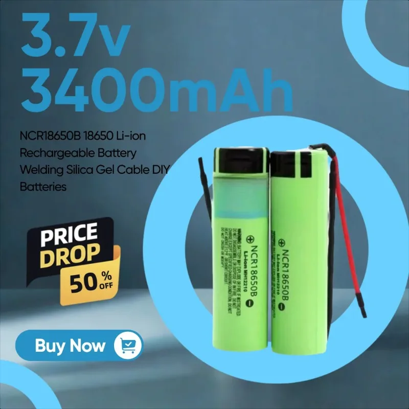 

3.7v 3400mAh NCR18650B 18650 Li-ion Rechargeable Battery Welding Silica Gel Cable DIY Batteries