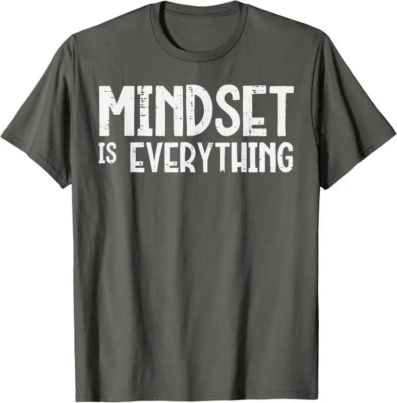 Gym Mindset Everything Is Workout Motivational Sports T Shirt