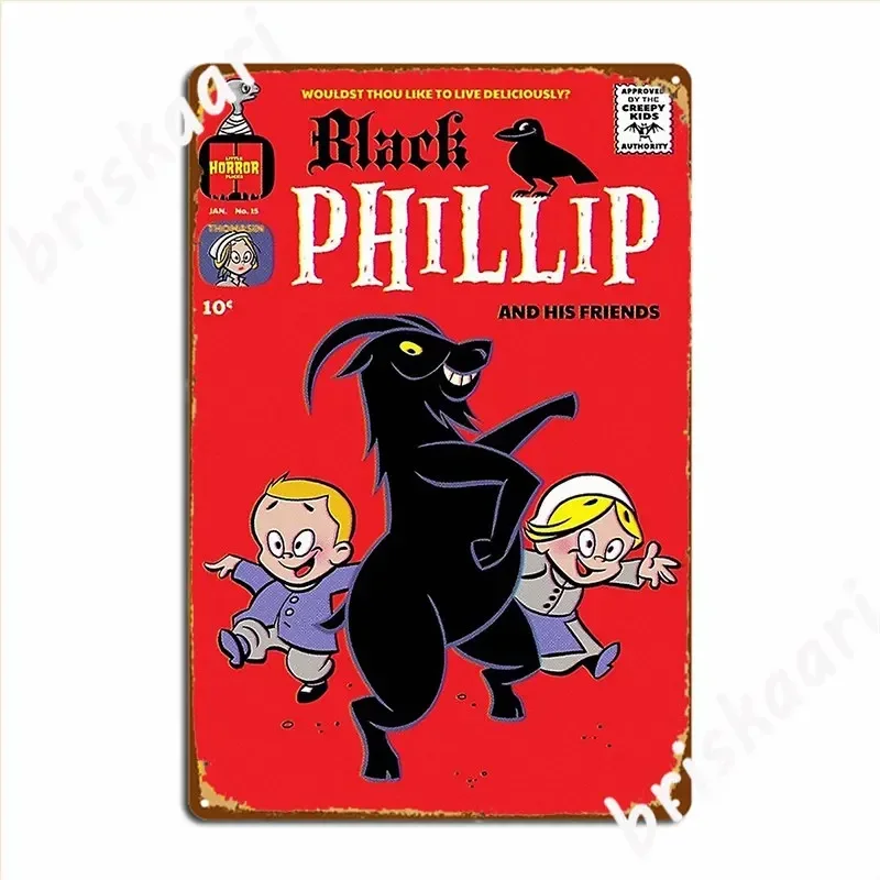 Little Horror Flicks Black Phillip And His Friends Metal Plaque Poster Wall Plaque Cinema Kitchen Customize Tin Sign Poster