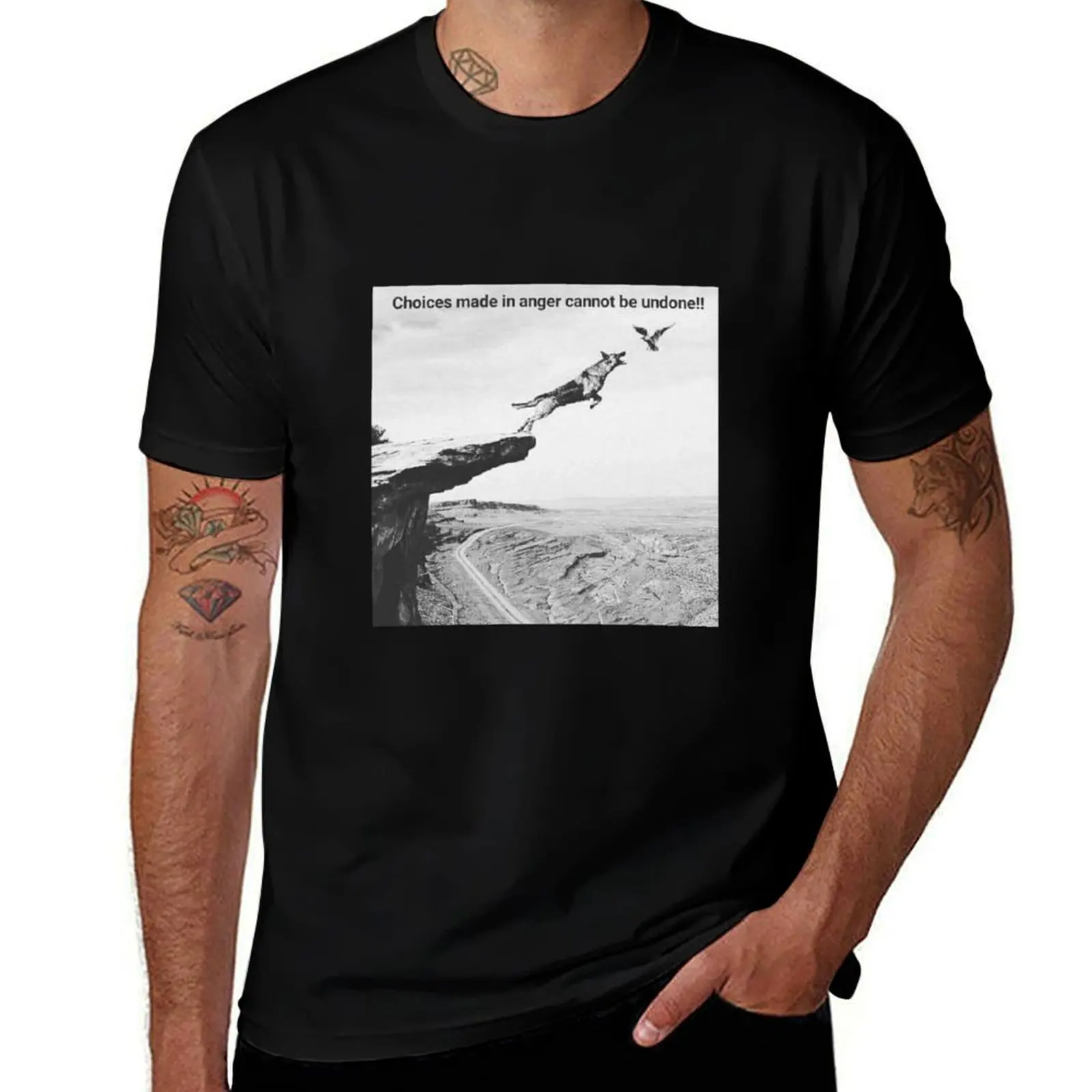 

Choices made in anger cannot be undone. T-Shirt funny t shirts dark humor t shirt man luxury T-Shirt