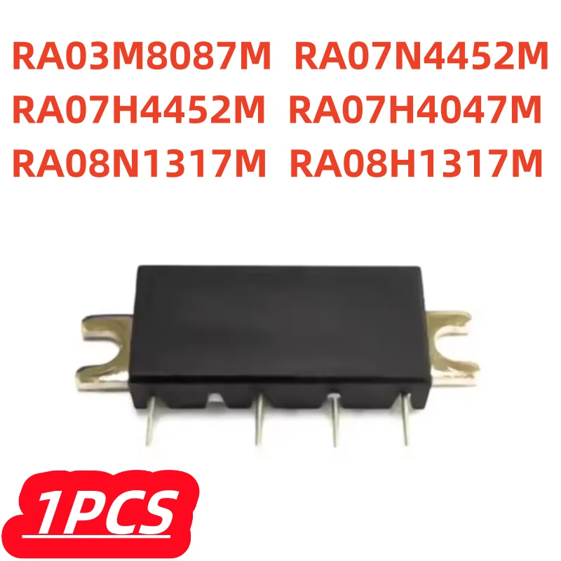 1Pcs/lot 100% New RA08H1317M RA07H4047M RA07H4452M RA03M8087M RA08N1317M RA07N4452M Original Microwave RF tube