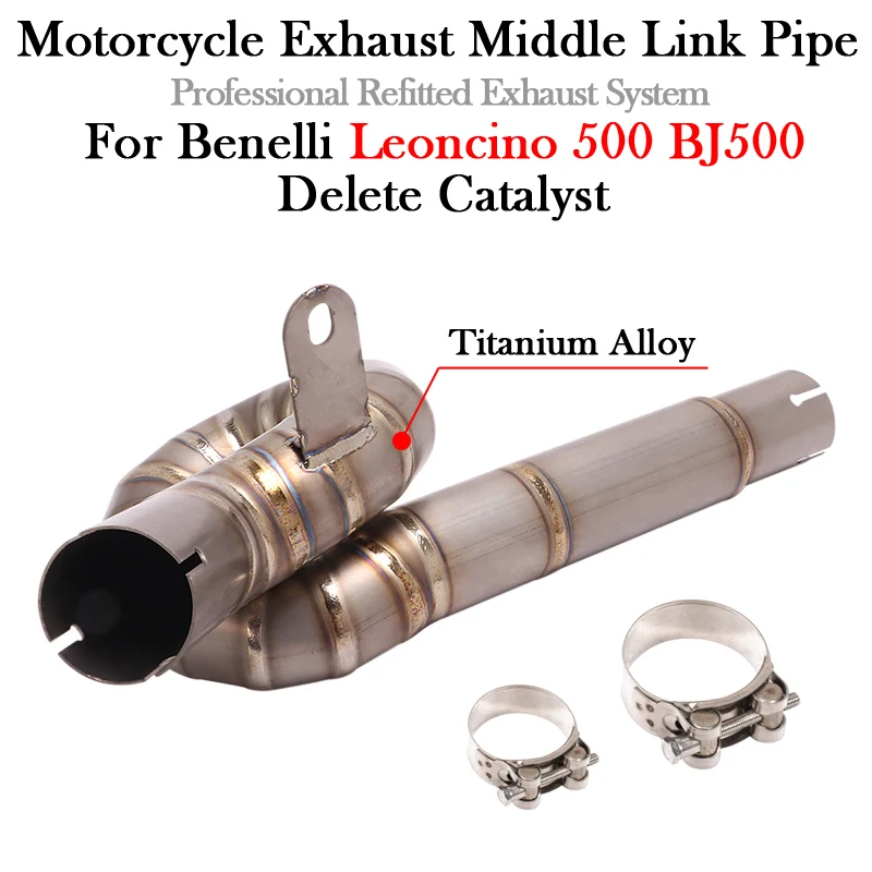 Titanium Alloy For Benelli Leoncino 500 BJ500 BJ 500 Motorcycle Exhaust Muffler Escape Moto Mid Delete Catalyst Middle Link Pipe