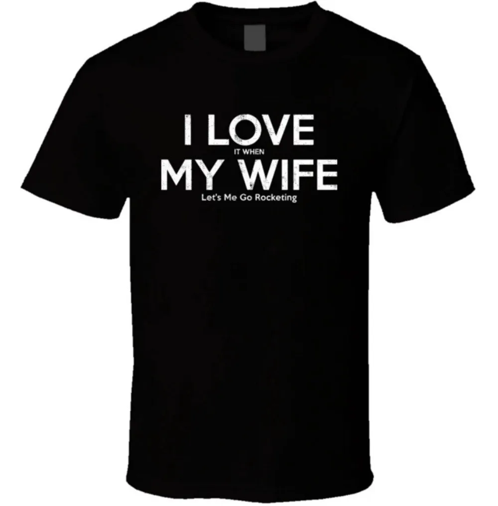 

Funny Gift T-Shirt for Him – I Love It When She Lets Me Go Rocketing