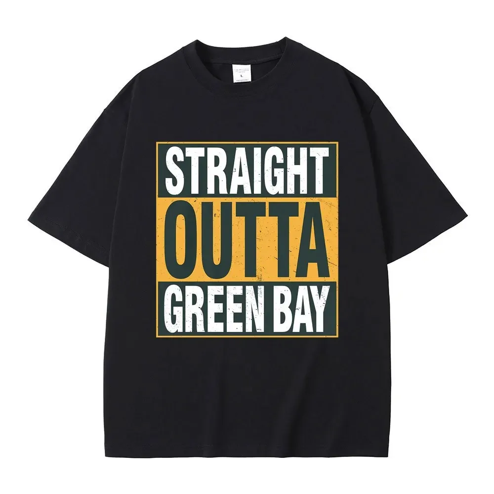 Straight Outta Green Bay Wisconsin Letter Print T-shirt boy girls Novelty Pure Cotton Short Sleeve Tees Man Oversized Streetwear