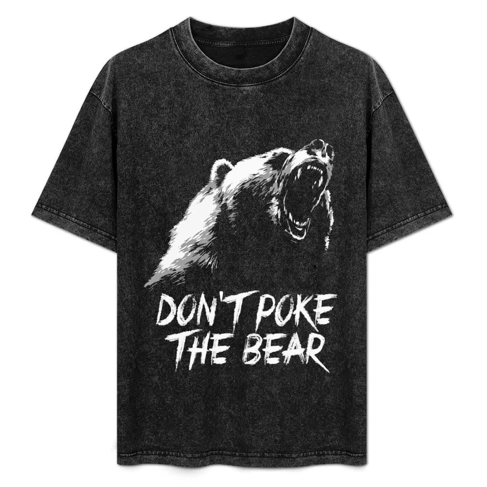Don't Poke The Bear T-Shirt Breathable Sportswear T-Shirt for Men