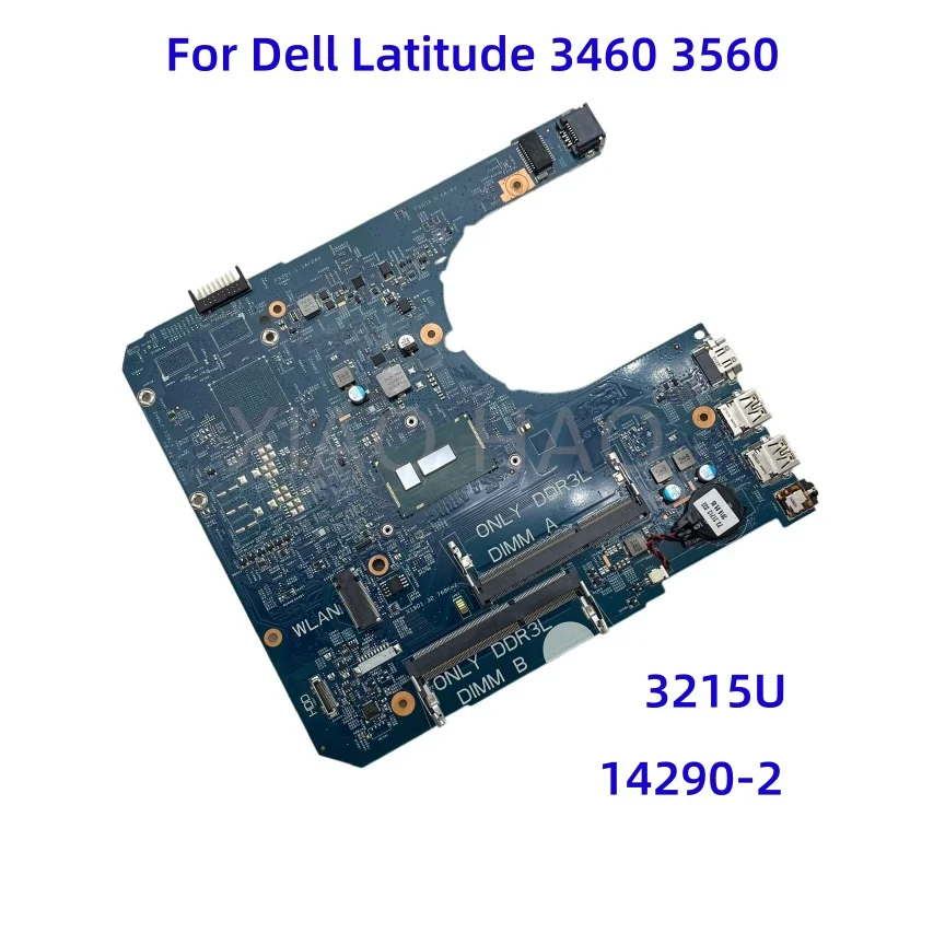Placa-mãe 14290-2 para laptop Dell Latitude 3460 3560 com CPU 3215U CN-02F12F 02F12F 2F12F UMA 100% totalmente testada