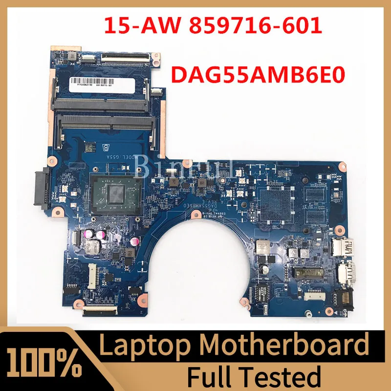 

859716-601 859716-501 859716-001 For HP Pavilion 15-AW Laptop Motherboard DAG55AMB6E0 With A9-9410 CPU 100% Tested Working Well