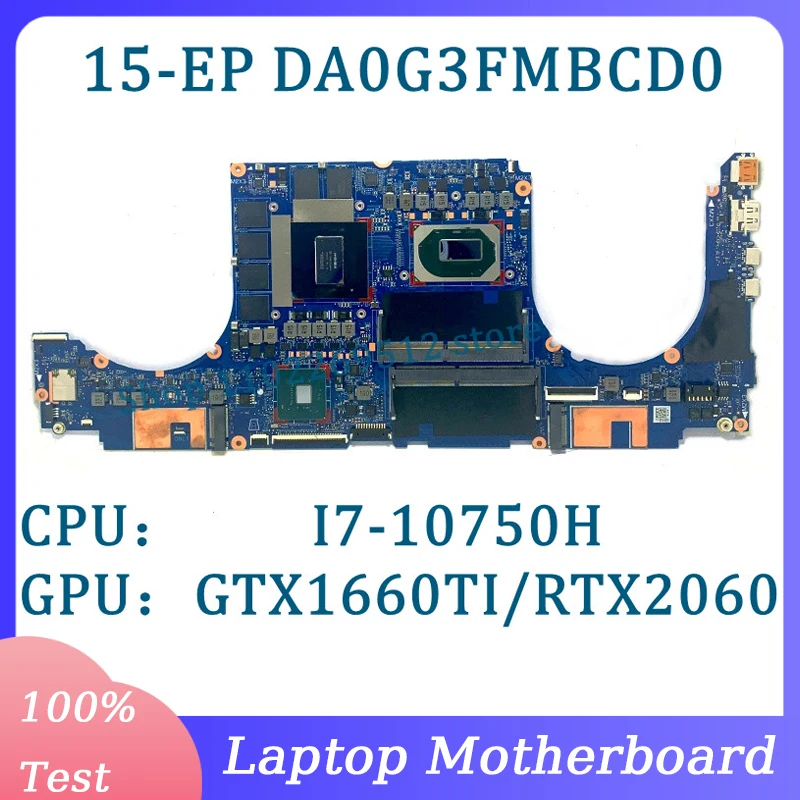 

DA0G3FMBCD0 Mainboard GTX1660TI/RTX2060 For HP Envy 15-EP 15T-EP Laptop Motherboard With SRH8Q I7-10750H CPU 100% Full Tested OK