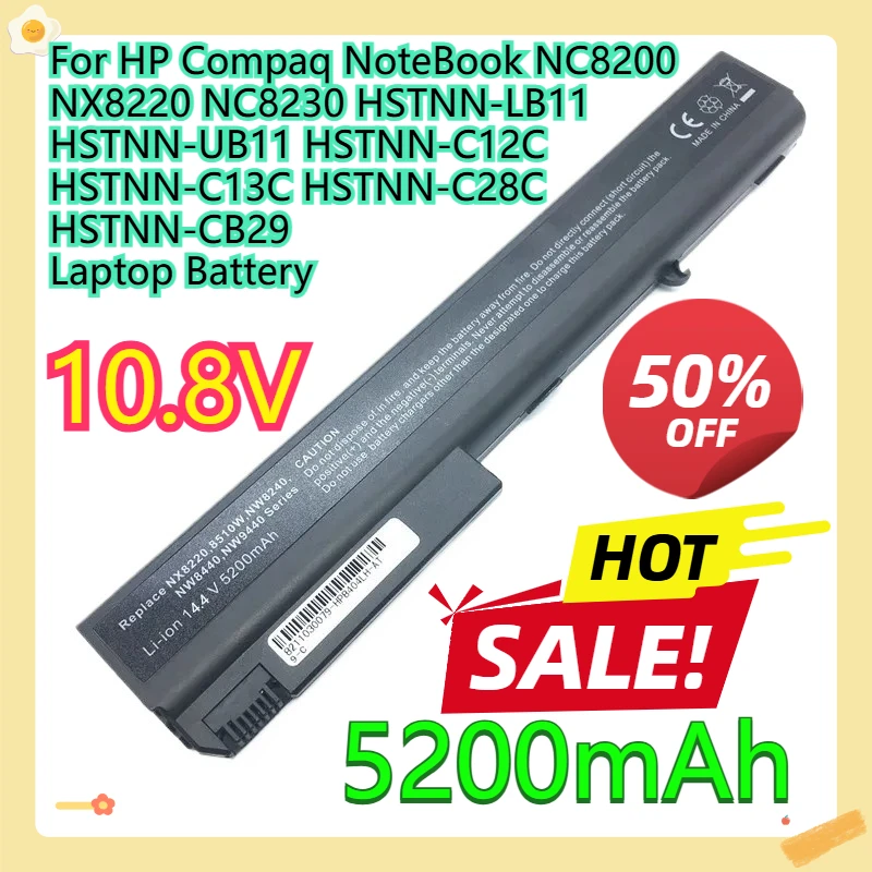 

For HP Compaq NoteBook NC8200 NX8220 NC8230 HSTNN-LB11 HSTNN-UB11 HSTNN-C12C HSTNN-C13C HSTNN-C28C HSTNN-CB29 Laptop Battery