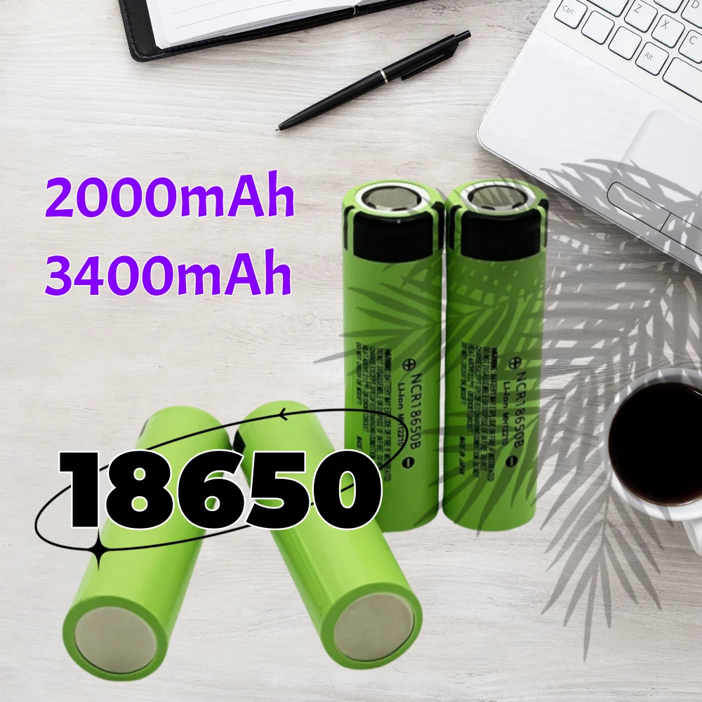 

34B Real Capacity 3.7V 2000/3400mAh NCR18650B li-ion battery 18650 Battery for Monitoring,Flashlight, handheld fan Etc