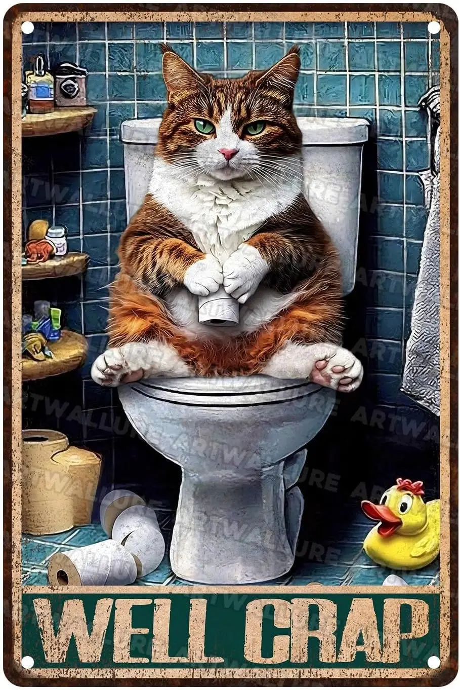 Cat Vintage Tin Sign Well Crap Funny Metal Sign for Bathroom Home Wall Decor --Tin Sign