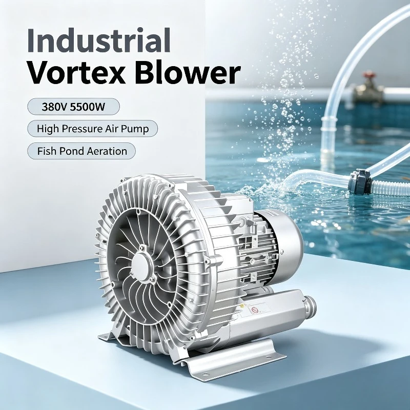 380V 5500W Vortex Blower, Industrial High-pressure Air Pump, Centrifugal Vacuum Vortex Suction Fan for Fish Pond Aeration